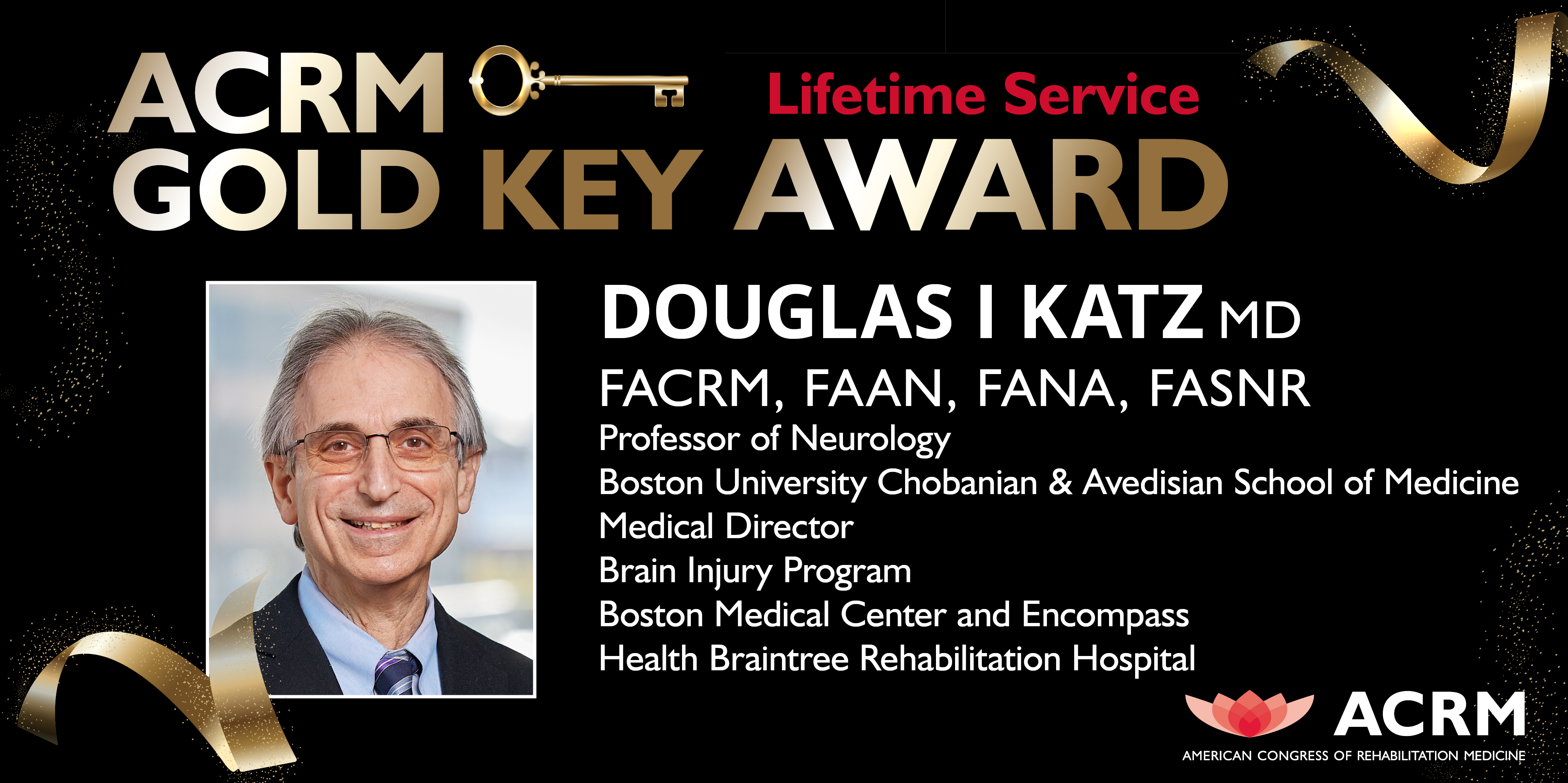 ACRM26_ACRMAwardsCongratsBadges_GoldKey_Dauglas Katz_22MAY26_4267x2133.png